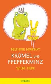 Cover von Krümel und Pfefferminz - Wilde Tiere