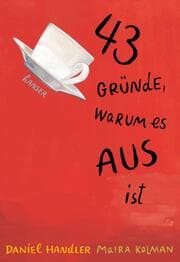 Cover von 43 Gründe, warum es AUS ist