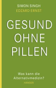 Cover von Gesund ohne Pillen - was kann die Alternativmedizin?