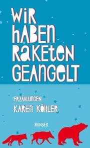 Cover von Wir haben Raketen geangelt