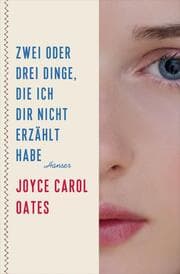 Cover von Zwei oder drei Dinge, die ich dir nicht erzählt habe