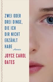 Cover von Zwei oder drei Dinge, die ich dir nicht erzählt habe