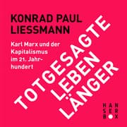 Cover von Totgesagte leben länger. Karl Marx und der Kapitalismus im 21. Jahrhundert