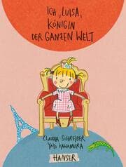 Cover von Ich, Luisa, Königin der ganzen Welt