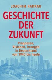 Cover von Geschichte der Zukunft