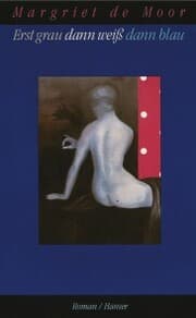 Cover von Erst grau dann weiß dann blau
