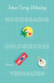 Cover von Hochgradig unlogisches Verhalten