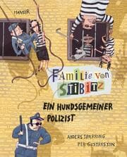 Cover von Familie von Stibitz - Ein hundsgemeiner Polizist