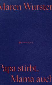 Cover von Papa stirbt, Mama auch