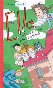 Cover von Ella und ihre Freunde retten die Schule