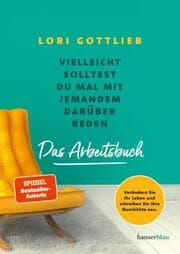 Cover von Vielleicht solltest du mal mit jemandem darüber reden - Das Arbeitsbuch