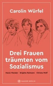 Cover von Drei Frauen träumten vom Sozialismus