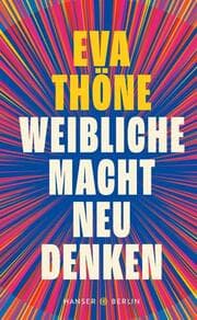 Cover von Weibliche Macht neu denken
