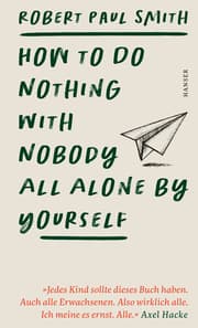 Cover von How to Do Nothing with Nobody All Alone by Yourself