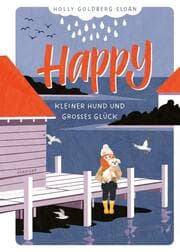 Cover von Happy - Kleiner Hund und großes Glück