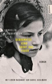 Cover von Gebranntes Kind sucht das Feuer