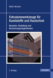 Cover von Extrusionswerkzeuge für Kunststoffe und Kautschuk