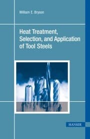 Cover von Heat Treatment, Selection, and Application of Tool Steels