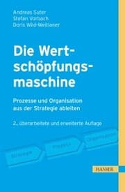 Cover von Die Wertschöpfungsmaschine - Prozesse und Organisation strategiegerecht gestalten