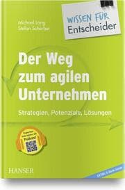 Cover von Der Weg zum agilen Unternehmen - Wissen für Entscheider