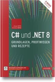 Cover von CSharp und .NET 8 - Grundlagen, Profiwissen und Rezepte