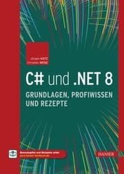 Cover von C und .NET 8 - Grundlagen, Profiwissen und Rezepte