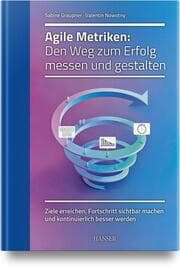 Cover von Agile Metriken: Den Weg zum Erfolg messen und gestalten