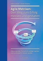 Cover von Agile Metriken: Den Weg zum Erfolg messen und gestalten