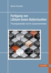 Cover von Fertigung von Lithium-Ionen-Batteriezellen