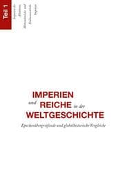 Cover von Imperien und Reiche in der Weltgeschichte