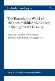 Cover von The Transatlantic World of Heinrich Melchior Mühlenberg in the Eighteenth Century