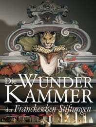 Cover von Die Wunderkammer der Franckeschen Stiftungen