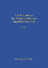 Cover von Die Inkunabeln der Wissenschaftlichen Stadtbibliothek Trier
