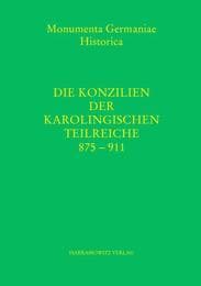 Cover von Die Konzilien der karolingischen Teilreiche 875-911 2., unveränderte Auflage
