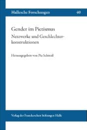 Cover von Gender im Pietismus - Netzwerke und Geschlechterkonstruktionen