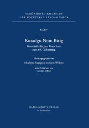 Cover von Kutadgu Nom Bitig. Festschrift für Jens Peter Laut zum 60. Geburtstag