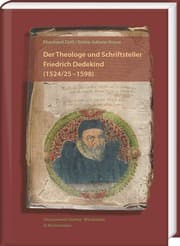 Cover von Der Theologe und Schriftsteller Friedrich Dedekind (1524/5-1598). Eine Biographie