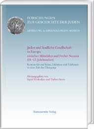 Cover von Juden und ländliche Gesellschaft in Europa zwischen Mittelalter und Früher Neuzeit (15.-17. Jahrhundert)