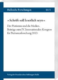 Cover von 'Schrift soll leserlich seyn'. Der Pietismus und die Medien