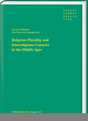 Cover von Religious Plurality and Interreligious Contacts in the Middle Ages