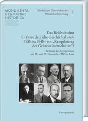 Cover von Das Reichsinstitut für ältere deutsche Geschichtskunde 1935 bis 1945 - ein 'Kriegsbeitrag der Geisteswissenschaften?'