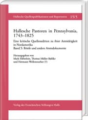Cover von Hallesche Pastoren in Pennsylvania, 1743-1825. Eine kritische Quellenedition zu ihrer Amtstätigkeit in Nordamerika