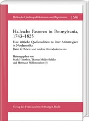 Cover von Hallesche Pastoren in Pennsylvania, 1743-1825. Eine kritische Quellenedition zu ihrer Amtstätigkeit in Nordamerika