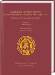 Cover von Martyrium Arethae Arabice. Le versioni arabe del Martirio di Areta (BHG 166)