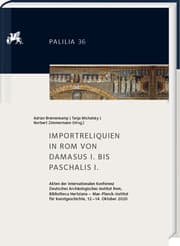 Cover von Importreliquien in Rom von Damasus I. bis Paschalis I.