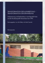 Cover von Transformation der Aufarbeitung - Transformation der Erinnerung