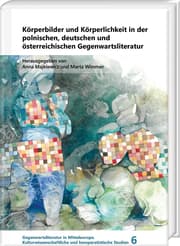Cover von Körperbilder und Körperlichkeit in der polnischen, deutschen und österreichischen Gegenwartsliteratur