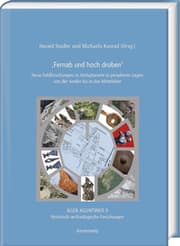 Cover von 'Fernab und hoch droben'. Neue Feldforschungen zu Heiligtümern in peripheren Lagen von der Antike bis in das Mittelalter