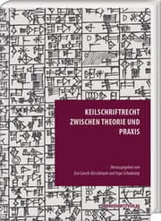 Cover von Keilschriftrecht zwischen Theorie und Praxis