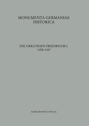 Cover von Die Urkunden Friedrichs I.